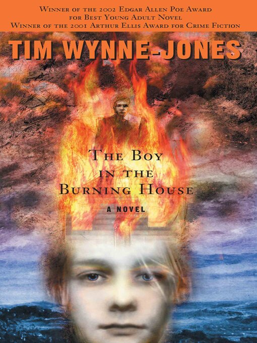 Title details for The Boy in the Burning House by Tim Wynne-Jones - Available